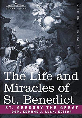 Life and Miracles of Saint Benedict A translation of the biography written by Pope Gregory the Great.
