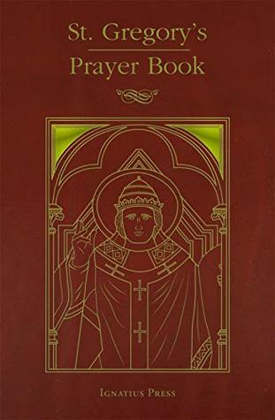 St. Gregory's Prayer Book - Pope Benedict XVI