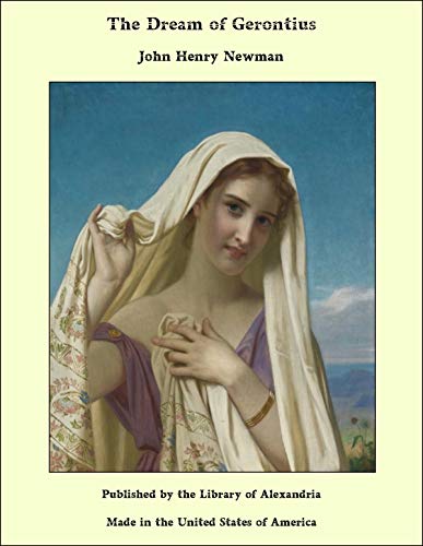 The Dream of Gerontius by John Henry Newman