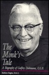 The Monk’s Tale: A Biography of Godfrey Diekmann, OSB by Kathleen Hughes