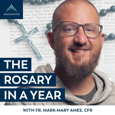 Ascension - Rosary in a Year